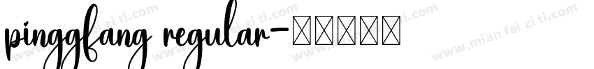 pinggfang regular字体转换